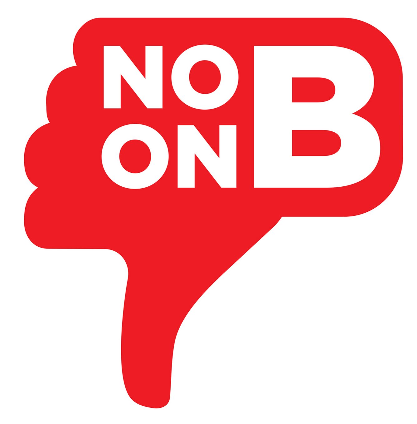 No on B